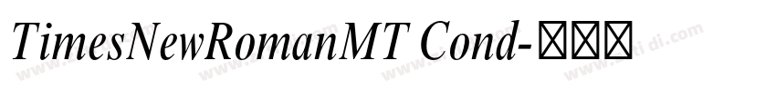 TimesNewRomanMT Cond字体转换